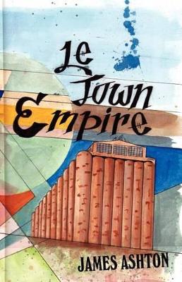 Le Town Empire by James Ashton
