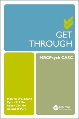 Get Through MRCPsych CASC by Melvyn Zhang Weibin