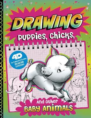 Drawing Puppies, Chicks, and Other Baby Animals book