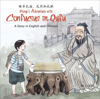 Ming's Adventure with Confucius in Qufu book