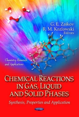 Chemical Reactions in Gas, Liquid & Solid Phases book