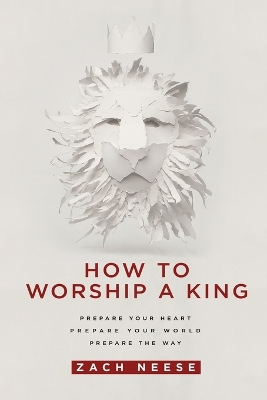 How to Worship a King book