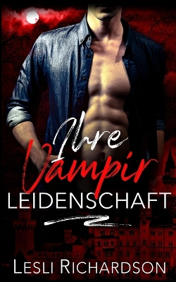 Ihre Vampir Leidenschaft book