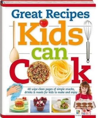 Great Recipes Kids Can Cook book