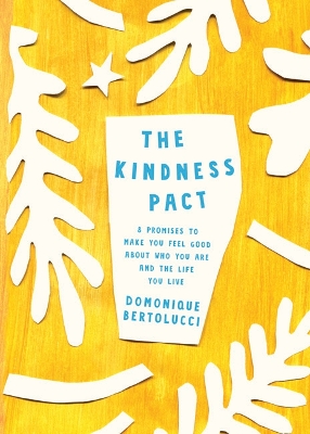 Kindness Pact by Domonique Bertolucci