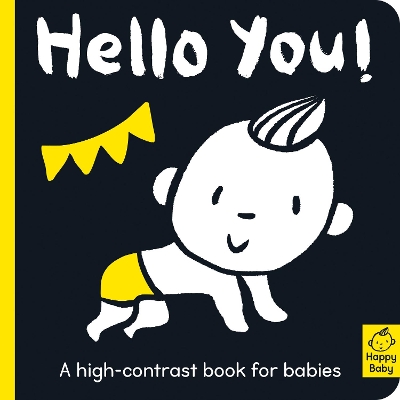 Hello You!: A high-contrast book for babies book