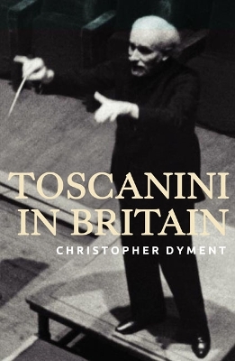 Toscanini in Britain book