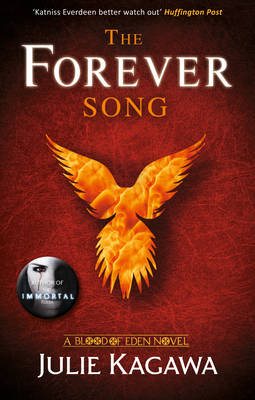 THE The Forever Song (Blood of Eden, Book 3) by Julie Kagawa