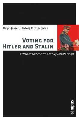 Voting for Hitler and Stalin book