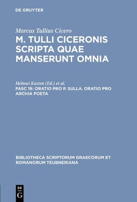 Scripta Quae Manserunt Omnia, fasc. 19: Oratio Pro P. Sulla, Oratio Pro Archia Poeta book