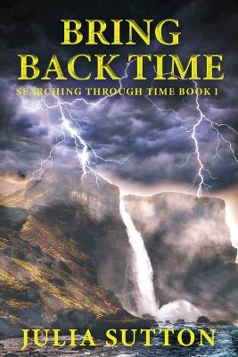 Bring Back Time by Julia Sutton