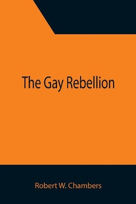 The Gay Rebellion book