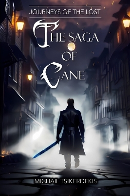 Journeys of the Lost: The Saga of Cane book