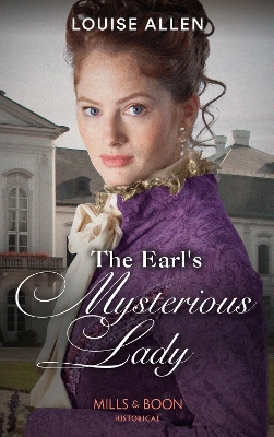 The Earl's Mysterious Lady (Mills & Boon Historical) book