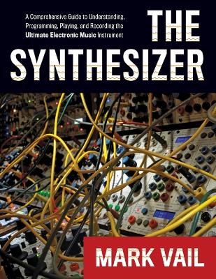 The Synthesizer by Mark Vail