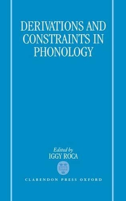 Derivations and Constraints in Phonology book