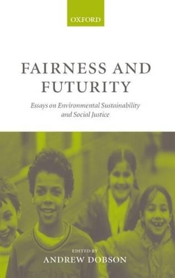 Fairness and Futurity by Andrew Dobson