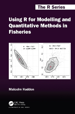 Using R for Modelling and Quantitative Methods in Fisheries by Malcolm Haddon