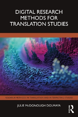 Digital Research Methods for Translation Studies book