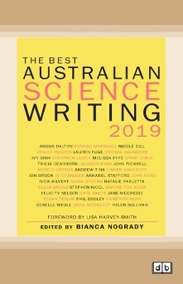 The Best Australian Science Writing 2019 by Bianca Nogrady