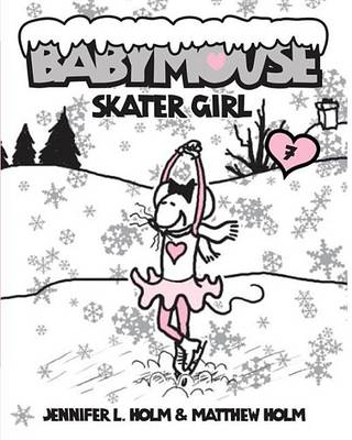 Babymouse #7: Skater Girl book