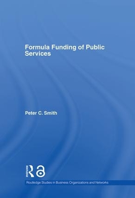 Formula Funding of Public Services by Peter C Smith