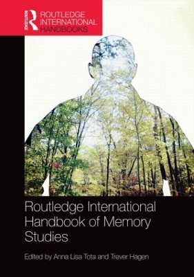 Routledge International Handbook of Memory Studies book