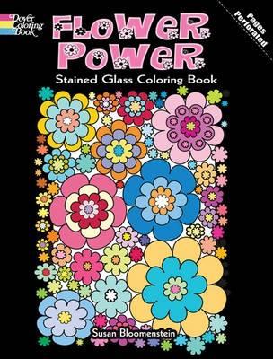 Flower Power Stained Glass Coloring Book book