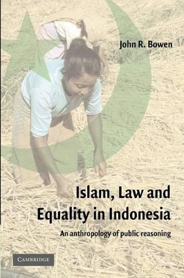 Islam, Law, and Equality in Indonesia book