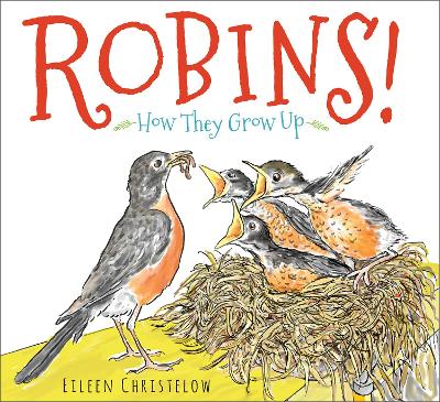 Robins! How they Grow Up book