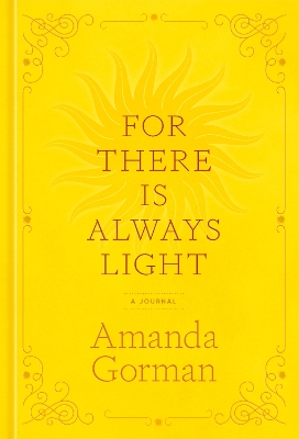 For There Is Always Light: A Journal book