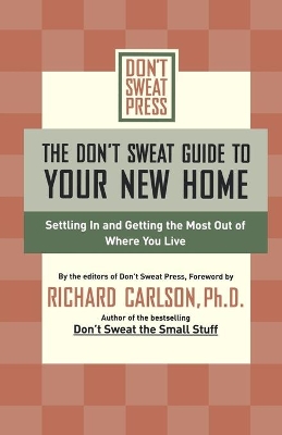 Don't Sweat Guide to Your New Home book