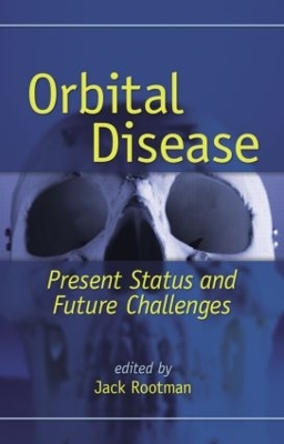 Orbital Disease by Jack Rootman