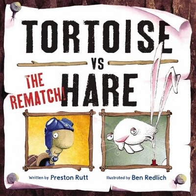 Tortoise vs Hare the Rematch by Ben Redlich