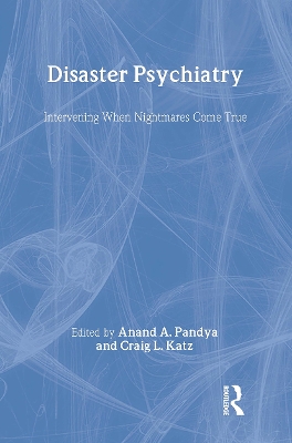Disaster Psychiatry by Anand A. Pandya