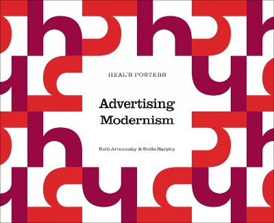 Heal's Posters: Advertising Modernism book