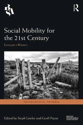 Social Mobility for the 21st Century by Steph Lawler