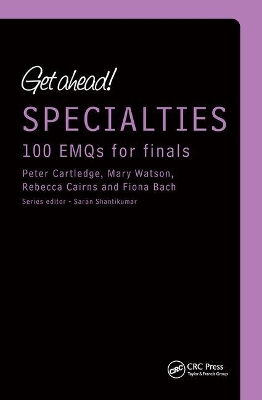 Get ahead! Specialties: 100 EMQs for Finals by Peter Cartledge