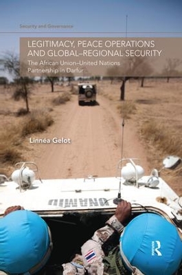 Legitimacy, Peace Operations and Global-Regional Security book