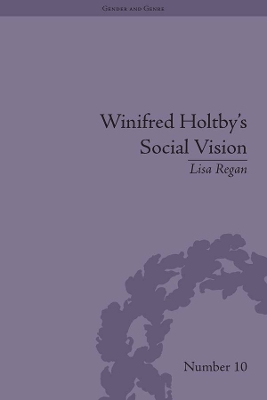 Winifred Holtby's Social Vision: 'Members One of Another' by Lisa Regan