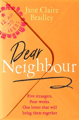 Dear Neighbour: A moving, inspirational novel about community, family and the true meaning of home book