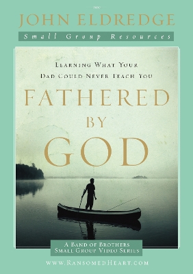 Fathered by God Participant's Guide book