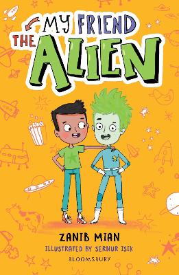 My Friend the Alien: A Bloomsbury Reader book