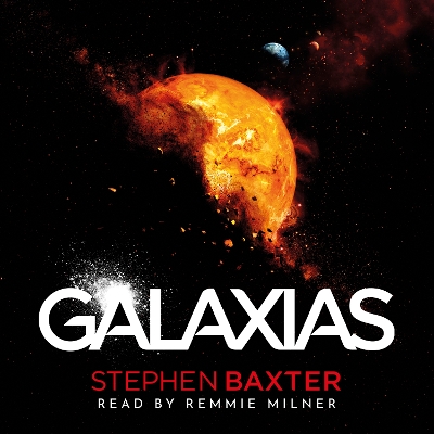 Galaxias by Stephen Baxter
