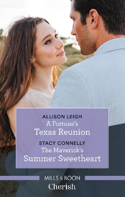 A Fortune's Texas Reunion/The Maverick's Summer Sweetheart book