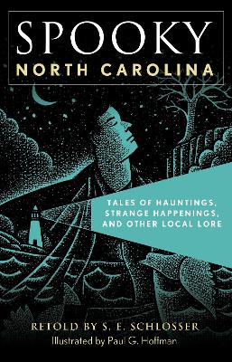 Spooky North Carolina: Tales of Hauntings, Strange Happenings, and Other Local Lore book