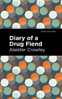 Diary of a Drug Fiend book
