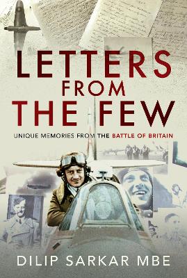 Letters from the Few: Unique Memories from the Battle of Britain book