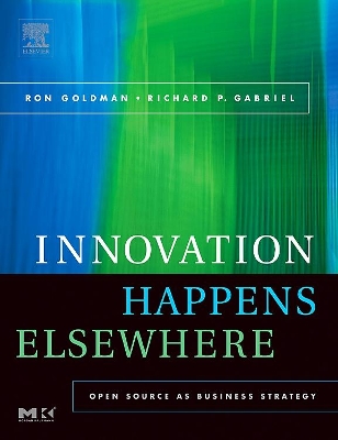 Innovation Happens Elsewhere by Ron Goldman