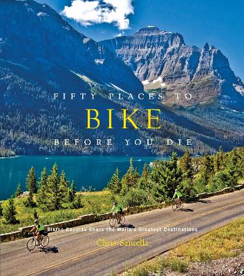 Fifty Places to Bike Before You Die book